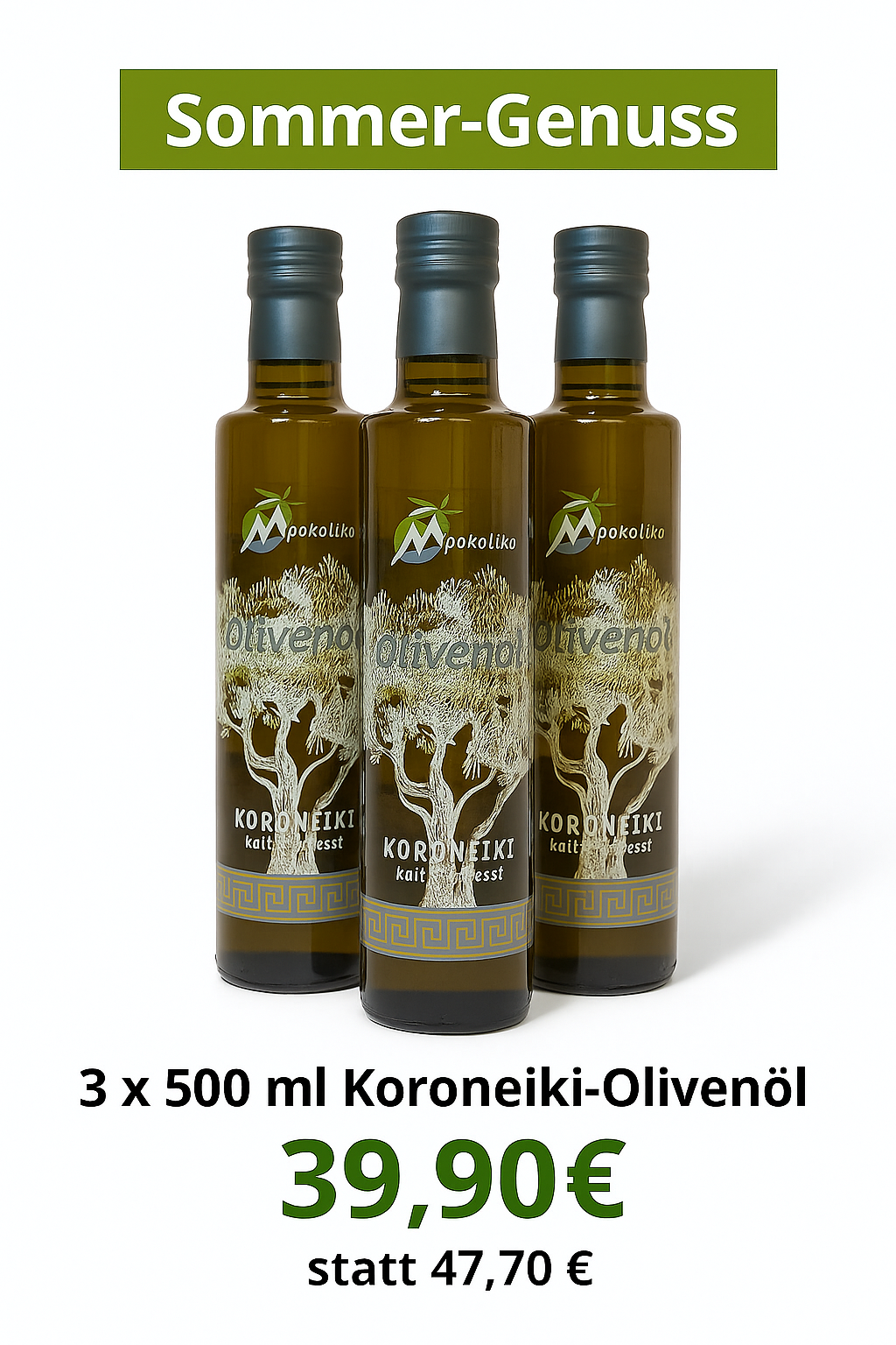 3 × 500 ml Koroneiki-Olivenöl - Sommer-Genuss im Vorteilspack 